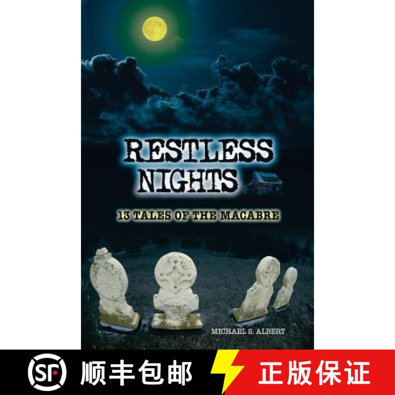预订 Restless Nights: 13 Tales of the Macabre [9780991045563]