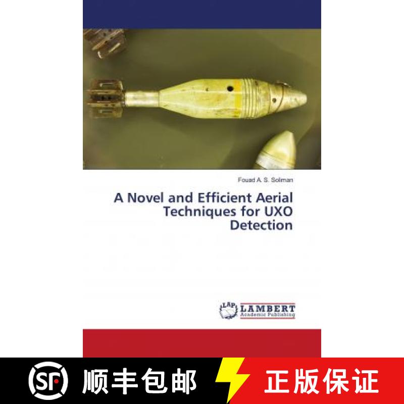 预订 A Novel and Efficient Aerial Techniques for UXO Detection [9786202799348]