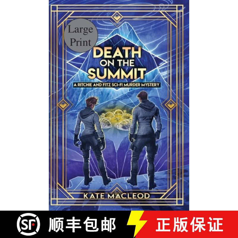 【2-3周达】Death on the Summit: A Ritchie and Fitz Sci-Fi Murder Mystery [9781951439750]