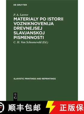 预订 Materialy po istorii vozniknovenija drevnejsej slavjanskoj pismennosti [9783111182865]