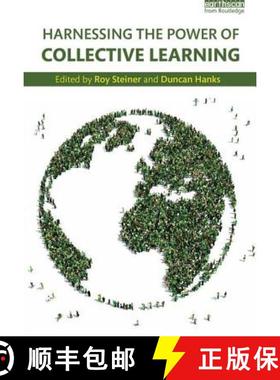 【3-4周达】Harnessing the Power of Collective Learning : Feedback, accountability and constituent voi... [9781138121126]