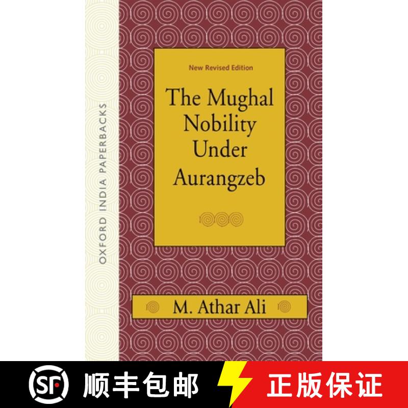 预订 Mughal Nobility Under Aurangzeb: New Revised Edition [9780195655995]