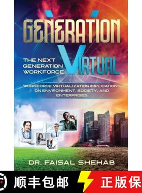 预订 Generation Virtual: The Next Generation Workforce & Workforce Virtualization Implications On Env... [9781648713262]