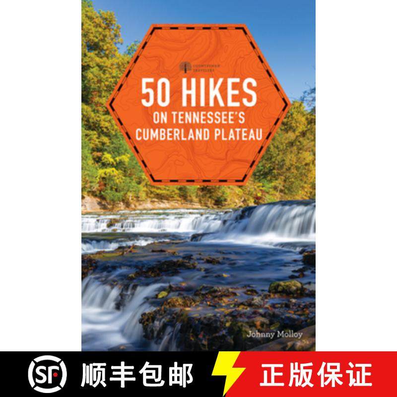 预订 50 Hikes on Tennessee's Cumberland Plateau [9781682683941]