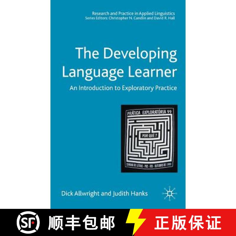 【4周达】The Developing Language Learner: An Introduction to Exploratory Practice [9781403985323]