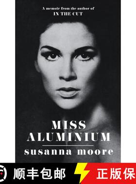 【3-4周达】Miss Aluminium : ONE OF THE SUNDAY TIMES' 100 BEST SUMMER READS OF 2020 [9781474619080]