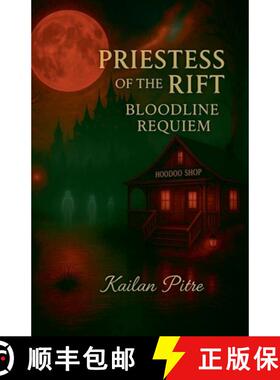 【3-4周达】Priestess Of The Rift Bloodline Requiem [9798231442744]