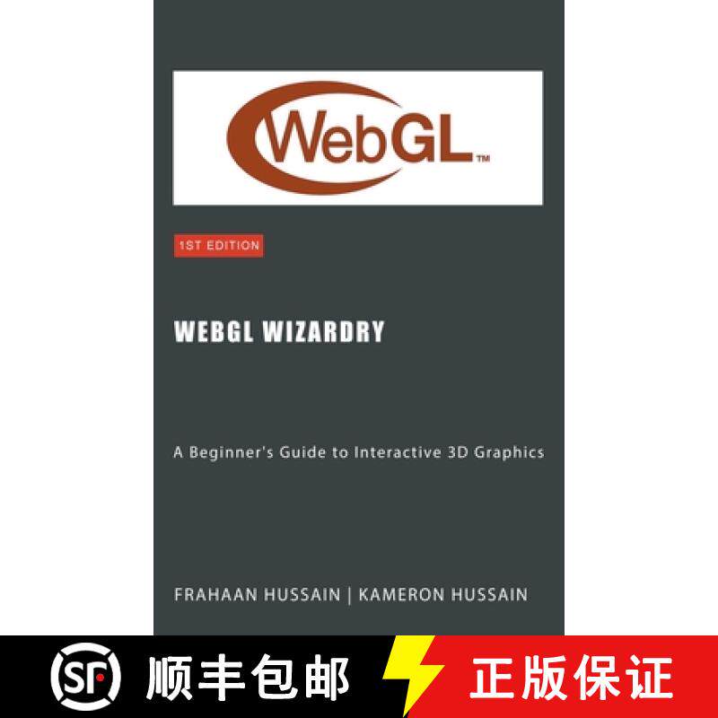【3-4周达】WebGL Wizardry: A Beginner's Guide to Interactive 3D Graphics [9798224273386]