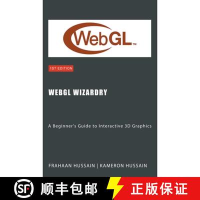 【3-4周达】WebGL Wizardry: A Beginner's Guide to Interactive 3D Graphics [9798224273386]