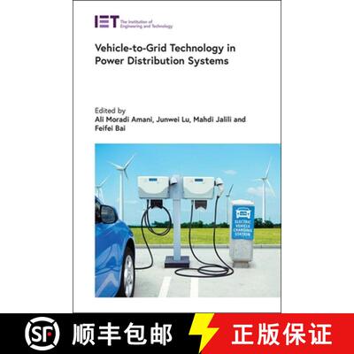 【3-4周达】精装 Vehicle-To-Grid Technology in Power Distribution Systems [9781837240265]