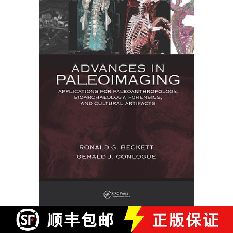 【3-4周达】Advances in Paleoimaging: Applications for Paleoanthropology, Bioarchaeology, Forensics, a... [9781032923284]