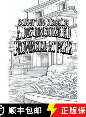 【3-4周达】EXCLUSIVE COLORING BOOK Edition of Honoré de Balzac's A Distinguished Provincial at Paris [9798869326003]