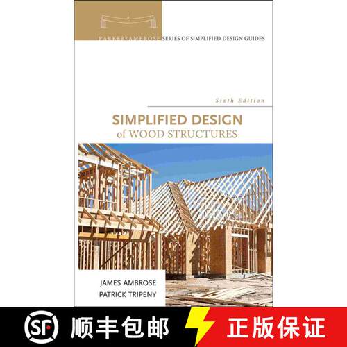 【3-4周达】精装 Simplified Design Of Wood Structures, 6Th Edition [Wiley土木工程] [9780470187845]