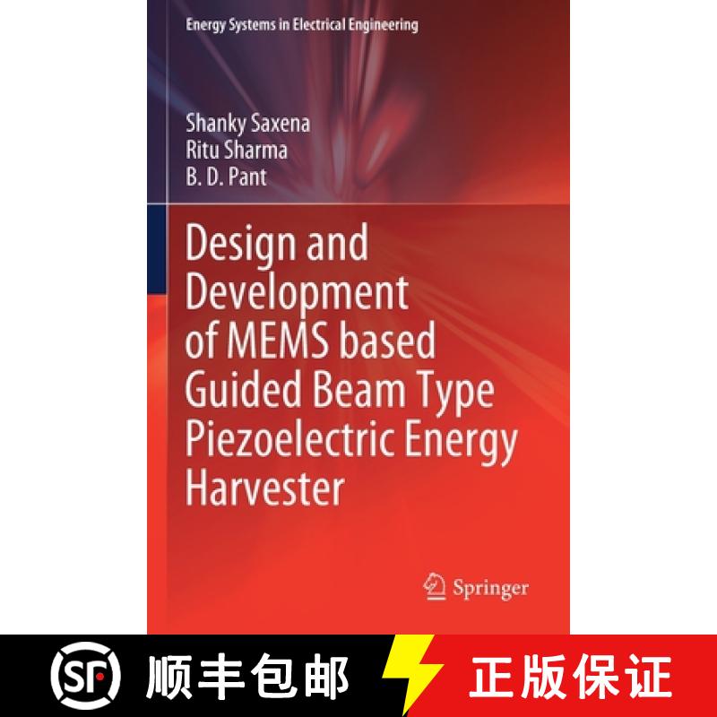 【3-4周达】Design and Development of Mems Based Guided Beam Type Piezoelectric Energy Harvester [9789811606083]
