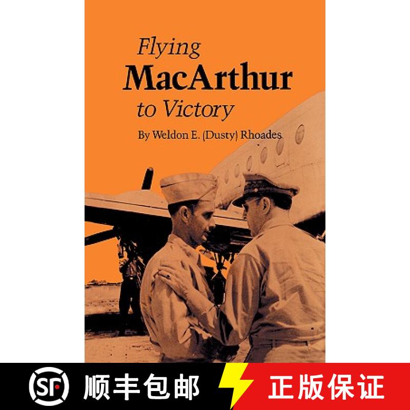 预订 Flying MacArthur to Victory [9780890969977]