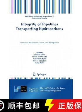 【3-4周达】Integrity of Pipelines Transporting Hydrocarbons : Corrosion, Mechanisms, Control, and Man... [9789400705876]