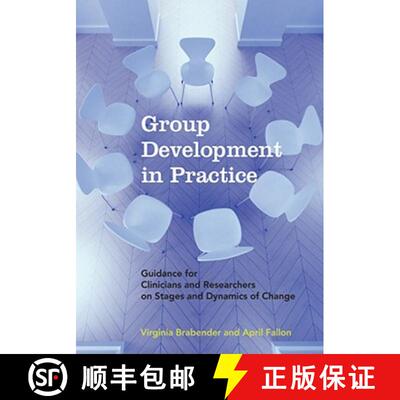 【3-4周达】Group Development in Practice – Guidance for Clinicians and Researchers on Stages and Dyn... [9781433804083]