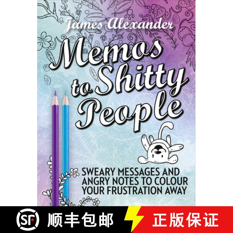 【3-4周达】Memos to Shitty People: A Delightful & Vulgar Adult Coloring Book [9780753545676]