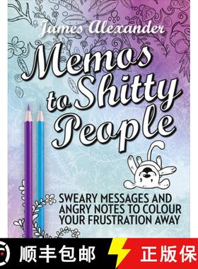 【3-4周达】Memos to Shitty People: A Delightful & Vulgar Adult Coloring Book [9780753545676]