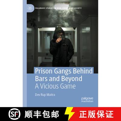 【3-4周达】Prison Gangs Behind Bars and Beyond: A Vicious Game [9783031317835]