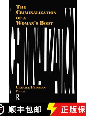 【3-4周达】The Criminalization of a Woman's Body [9781560230090]