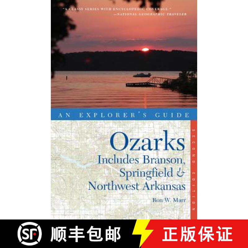 【3-4周达】Explorer's Guide the Ozarks: Includes Branson, Springfield & Northwest Arkansas [9780881509625]