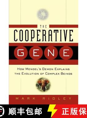 预订 Cooperative Gene: How Mendel's Demon Explains the Evolution of Complex Beings [9781439144046]