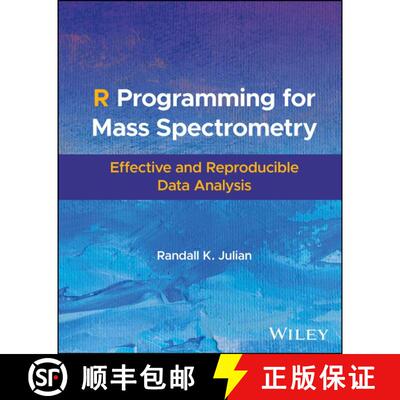 【3-4周达】精装 R Programming for Mass Spectrometry: Effective and Reproducible Data Analysis: Effect... [9781119872351]