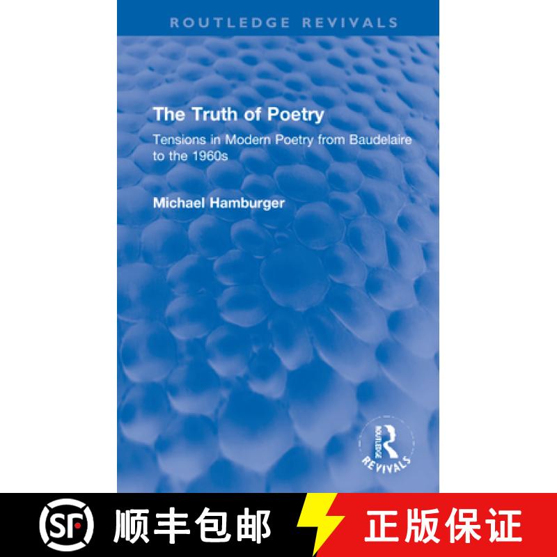【3-4周达】The Truth of Poetry: Tensions in Modern Poetry from Baudelaire to the 1960s [9781032198859]