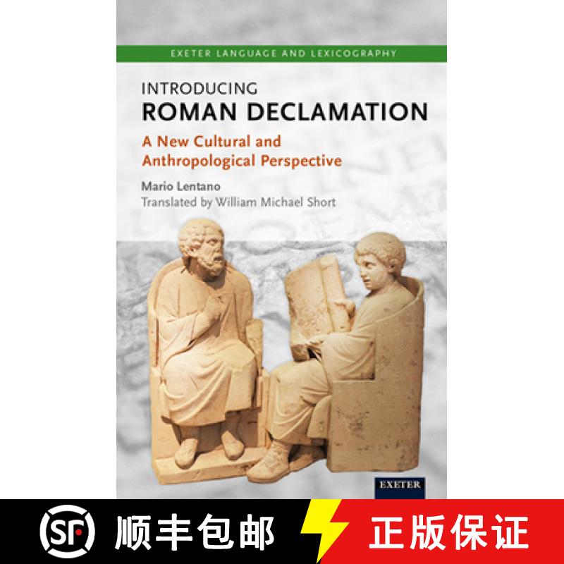 【2-3周达】Introducing Roman Declamation : A New Cultural and Anthropological Perspective [9781804131015]