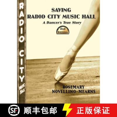 【3-4周达】Saving Radio City Music Hall: a Dancer's True Story 2nd Edition [9798218658670]