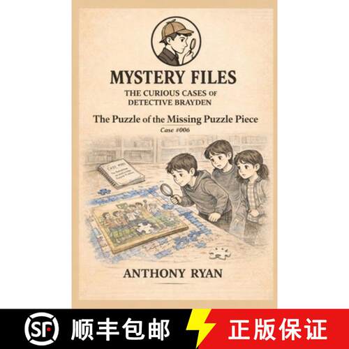 【3-4周达】The Puzzle of the Missing Puzzle Piece: Mystery Files: The Curious Cases of Detective Bray... [9781971737058]