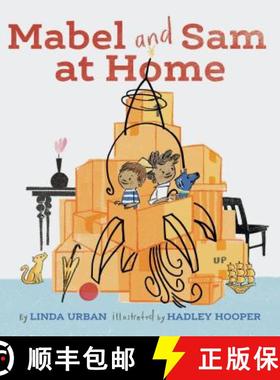 【3-4周达】Mabel and Sam at Home: (Imagination Books for Kids, Children's Books about Creative Play) [9781452139968]