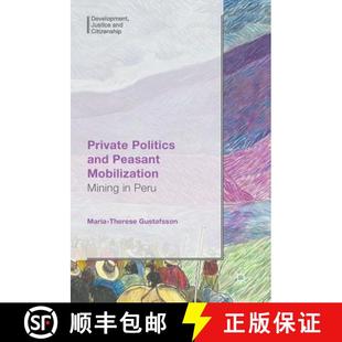 9783319607559 Private Peasant Mobilization and 4周达 Politics Peru Mining