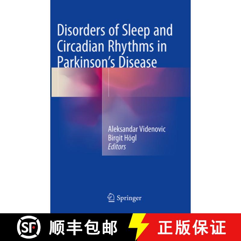 【3-4周达】Disorders of Sleep and Circadian Rhythms in Parkinson's Disease [9783709119730]