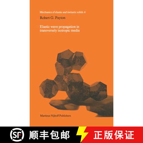 【3-4周达】Elastic wave propagation in transversely isotropic media [9789400968684]