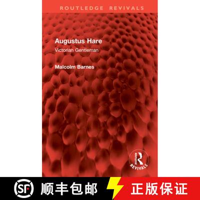 【3-4周达】精装 Augustus Hare: Victorian Gentleman [9781032999357]