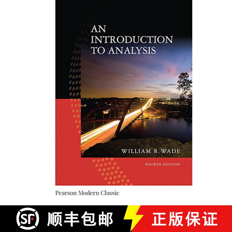 【3-4周达】Introduction to Analysis, an (Classic Version) [9780134707624]
