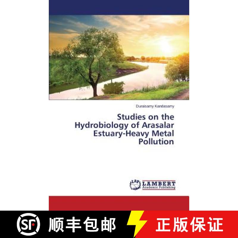 预订 Studies on the Hydrobiology of Arasalar Estuary-Heavy Metal Pollution [9783659756429]