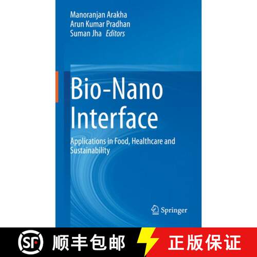 【3-4周达】精装 Bio-Nano Interface: Applications in Food, Healthcare and Sustainability [9789811625152]