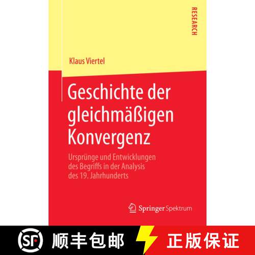【3-4周达】Geschichte der gleichmäßigen Konvergenz : Ursprünge und Entwicklungen des Begriffs in d... [9783658059385]