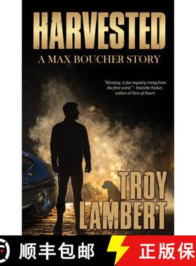 【3-4周达】Harvested: A Max Boucher Story [9780986030970]