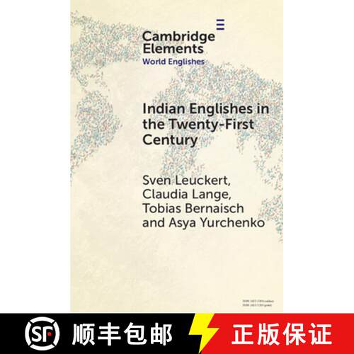 【3-4周达】精装 Indian Englishes in the Twenty-First Century: Unity and Diversity in Lexicon and Morp... [9781009454186]