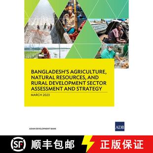 【3-4周达】Bangladesh`s Agriculture, Natural Resources, and Rural Development Sector Assessment and S... [9789292700508]