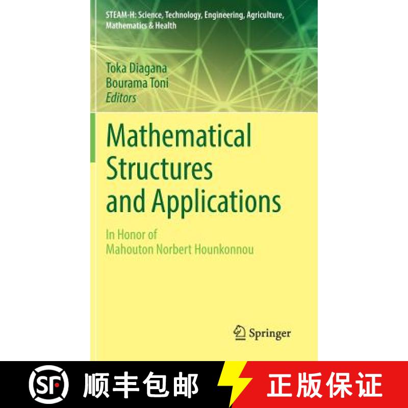 【3-4周达】Mathematical Structures and Applications : In Honor of Mahouton Norbert Hounkonnou [9783319971742]