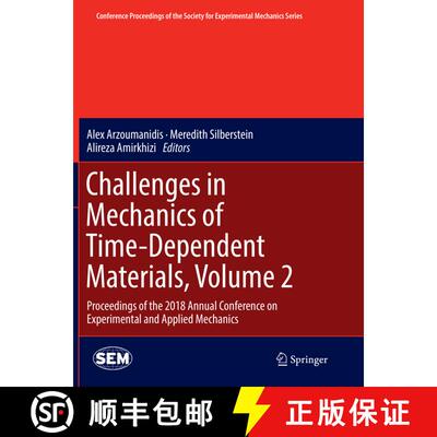 【3-4周达】Challenges in Mechanics of Time-Dependent Materials, Volume 2 : Proceedings of the 2018 An... [9783030069636]
