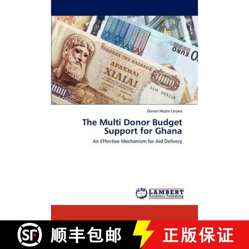 预订 The Multi Donor Budget Support for Ghana [9783659194177]
