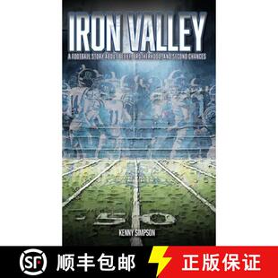 【3-4周达】Iron Valley: A Football Story About Belief, Brotherhood, and Second Chances [9798995341109]