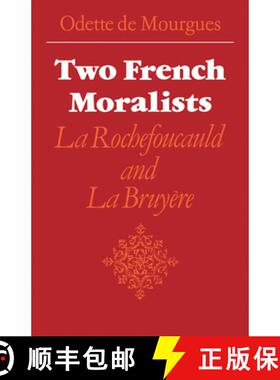 【3-4周达】Two French Moralists: La Rochefoucauld and La Bruyere - Two French Moralists: La Rochefouc... [9780521142441]