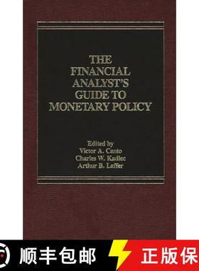 预订 The Financial Analyst's Guide to Monetary Policy [9780275920234]
